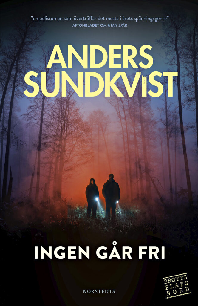 Bokomslag till Ingen går fri av Anders Sundkvist.